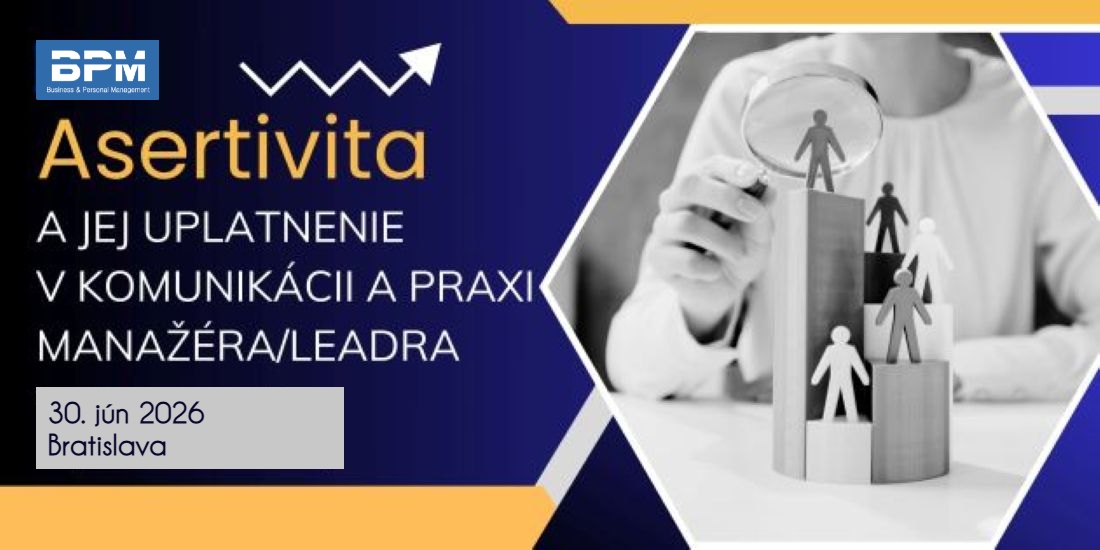 Asertivita a jej uplatnenie v komunikácii a praxi manažéra